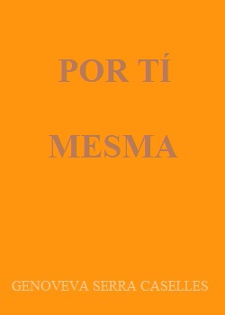 por t� mesma